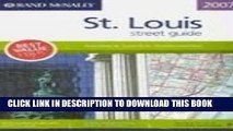 Read Now Rand Mcnally 2007 St. Louis Street Guide (Rand McNally St. Louis Street Guide: Including