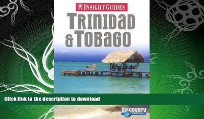 Video herunterladen: FAVORITE BOOK  Insight GD Trinidad   Tobago 4 (Insight Guide Trinidad   Tobago) FULL ONLINE