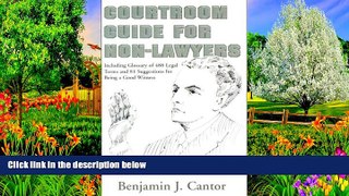 Must Have PDF  Courtroom Guide for Non-Lawyers: Including Glossary of 488 Legal Terms and 81