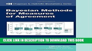 Read Now Bayesian Methods for Measures of Agreement (Chapman   Hall/CRC Biostatistics Series)