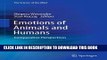 Read Now Emotions of Animals and Humans: Comparative Perspectives (The Science of the Mind)