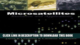 Read Now Microsatellites: Evolution and Applications Download Online