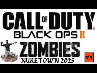 BO2 Zombies Nuketown Part 4