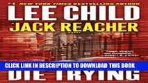 [PDF] Die Trying  (Jack Reacher) Popular Colection