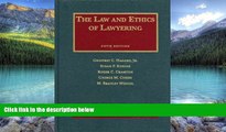 Big Deals  Law and Ethics of Lawyering, 5th Edition  Best Seller Books Most Wanted