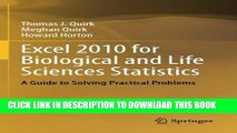 Read Now Excel 2010 for Biological and Life Sciences Statistics: A Guide to Solving Practical