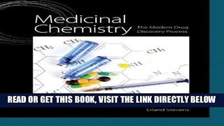Read Now Medicinal Chemistry: The Modern Drug Discovery Process (Pearson Advanced Chemistry) PDF