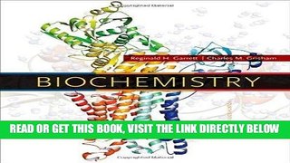 Read Now Biochemistry 4th Edition by Garrett, Reginald H., Grisham, Charles M. [Hardcover]