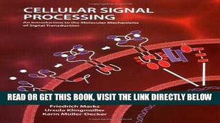 Read Now Cellular Signal Processing: An Introduction to the Molecular Mechanisms of Signal