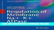 Read Now Regulation of Membrane Na+-K+ ATPase (Advances in Biochemistry in Health and Disease)