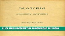 Read Now Naven: A Survey of the Problems suggested by a Composite Picture of the Culture of a New