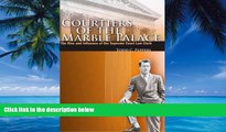 Big Deals  Courtiers of the Marble Palace: The Rise and Influence of the Supreme Court Law Clerk