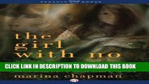 Best Seller The Girl with No Name: The Incredible Story of a Child Raised by Monkeys Free Download