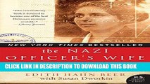 Best Seller The Nazi Officer s Wife: How One Jewish Woman Survived The Holocaust Free Read