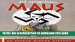 Best Seller Maus : A Survivor s Tale. I.  My Father Bleeds History. II. And Here My Troubles Began