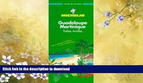 EBOOK ONLINE  Michelin THE GREEN GUIDE Antilles Guadeloupe/Martinique, 1e  BOOK ONLINE