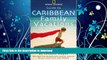 READ BOOK  Guide to Caribbean Family Vacations (National Geographic Guide to Caribbean Family