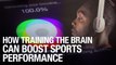 How Training The Brain Can Boost Sports Performance