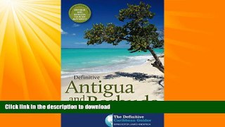 FAVORITE BOOK  Definitive Antigua and Barbuda (The Definitive Caribbean Guides) FULL ONLINE