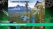 READ  British Columbia, Wild   Scenic 2013 Square 12X12 (Multilingual Edition) FULL ONLINE