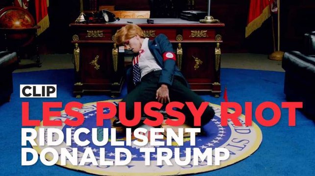 Les Pussy Riot ridiculisent Donald Trump dans leur dernier clip
