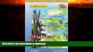 READ BOOK  Adventure Guide Aruba, Bonaire, Curacao (Adventure Guides Series) (Adventure Guides