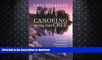 READ  Canoeing with the Cree (Publications of the Minnesota Historical Society) FULL ONLINE