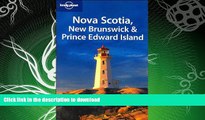 FAVORITE BOOK  Lonely Planet Nova Scotia, New Brunswick   Prince Edward Island (Regional Travel