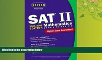 Online eBook Kaplan SAT II: Mathematics Levels IC   IIC 2004-2005 (Kaplan SAT Subject Tests: