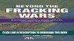 [PDF] Beyond the Fracking Wars: A Guide for Lawyers, Public Officials, Planners, and Citizens Full
