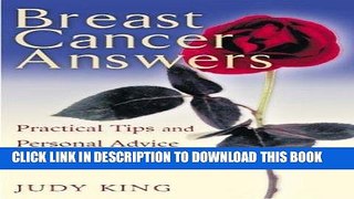 [PDF] Breast Cancer Answers: Practical Tips and Personal Advice from a Survivor by Judith King