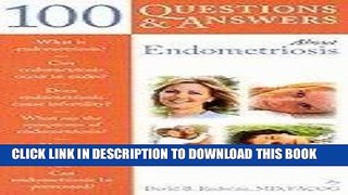 [PDF] 100 Q A About Endometriosis [PB,2008] Popular Collection