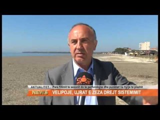 VELIPOJE, UJRAT E ZEZA DREJT SISTEMIMIT