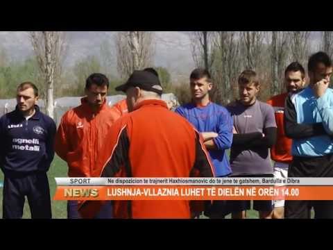 LUSHNJA- VLLAZNIA LUHET TË DIELËN NË ORËN 14.00