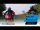 Pulsar 220 vs Karizma R 2014 - Drag Race | MotorBeam