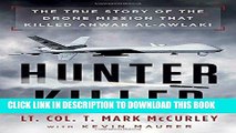 Best Seller Hunter Killer: The True Story of the Drone Mission That Killed Anwar al-Awlaki Free
