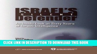 Best Seller Israel s Silent Defender: An Inside Look at Sixty Years of Israeli Intelligence Free