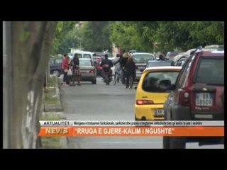 ""RRUGA E GJERE, KALIMI ME I NGUSHTE""