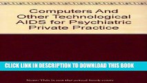 [READ] EBOOK Computers And Other Technological AIDS for Psychiatric Private Practice (The Private