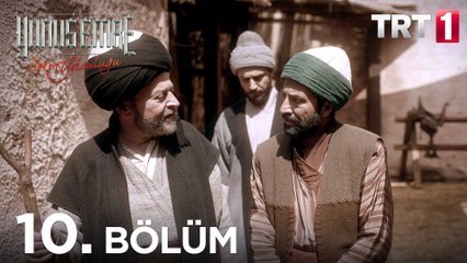 Yunus Emre 10.Bölüm