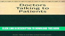 [READ] EBOOK Doctors Talking to Patients BEST COLLECTION