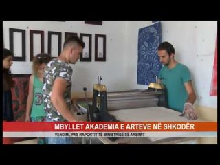 MBYLLET AKADEMIA E ARTEVE NË SHKODËR