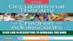 [FREE] EBOOK Occupational Therapy for Children and Adolescents, 7e (Case Review) ONLINE COLLECTION