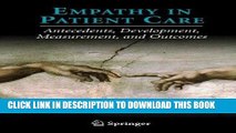 [FREE] EBOOK Empathy in Patient Care: Antecedents, Development, Measurement, and Outcomes ONLINE