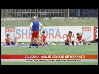 VLLAZNIA, ASNJË LËVIZJE NË MERKATO