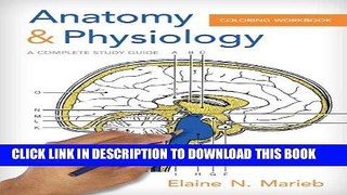 [FREE] EBOOK Anatomy   Physiology Coloring Workbook: A Complete Study Guide BEST COLLECTION