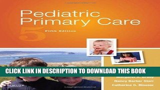 [FREE] EBOOK Pediatric Primary Care, 5e (Burns, Pediatric Primary Care) ONLINE COLLECTION