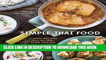 [New] Ebook Simple Thai Food: Classic Recipes from the Thai Home Kitchen Free Read