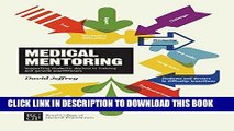 [FREE] EBOOK Medical Mentoring: Supporting Students, Doctors In Training And General Practitioners