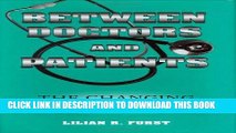 [FREE] EBOOK Between Doctors and Patients: The Changing Balance of Power BEST COLLECTION
